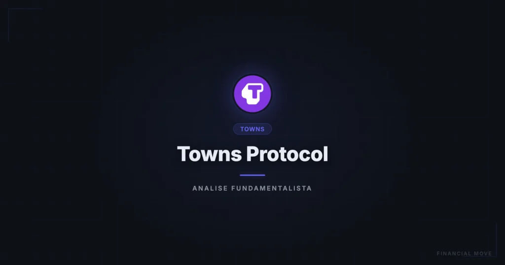 Towns Protocol (TOWNS): Vale a Pena? Análise FM | FM