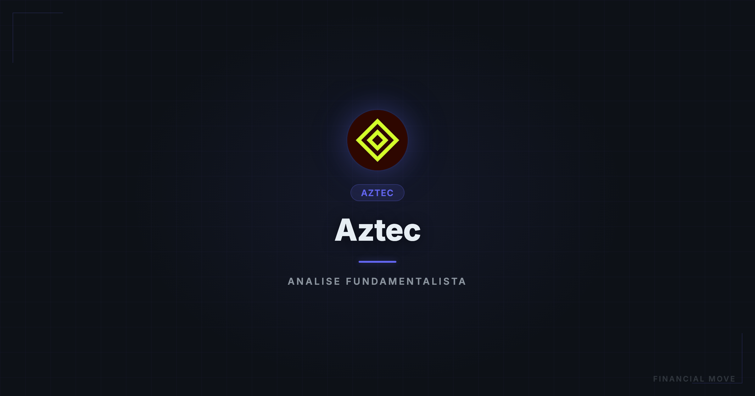 AZTEC análise fundamentalista