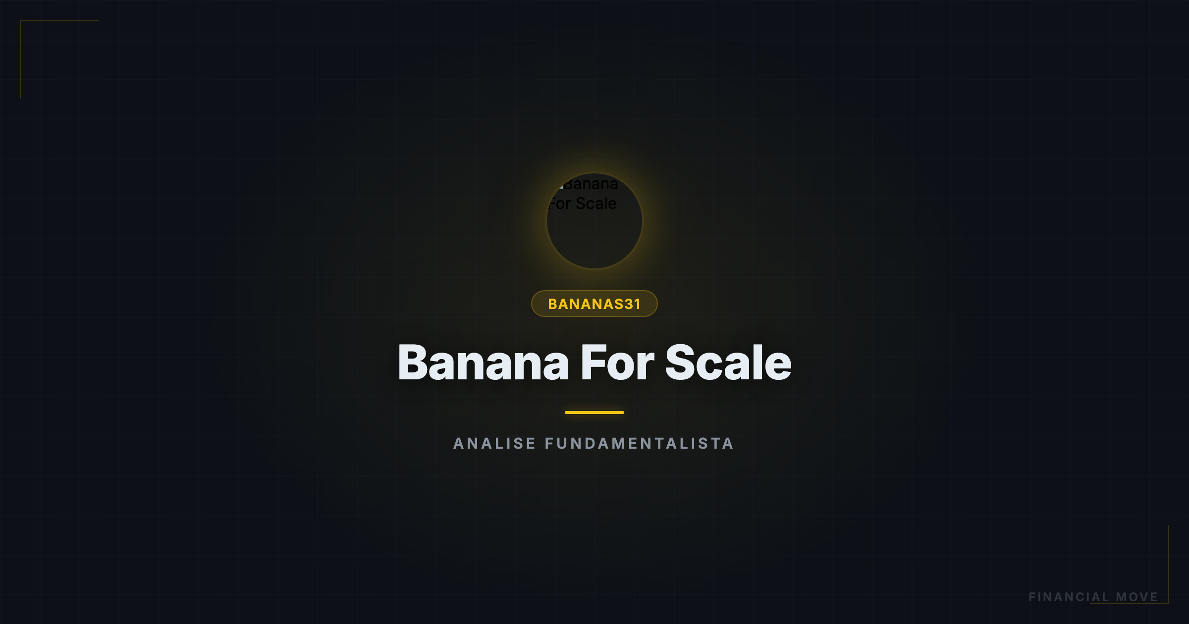 BANANAS31 análise fundamentalista