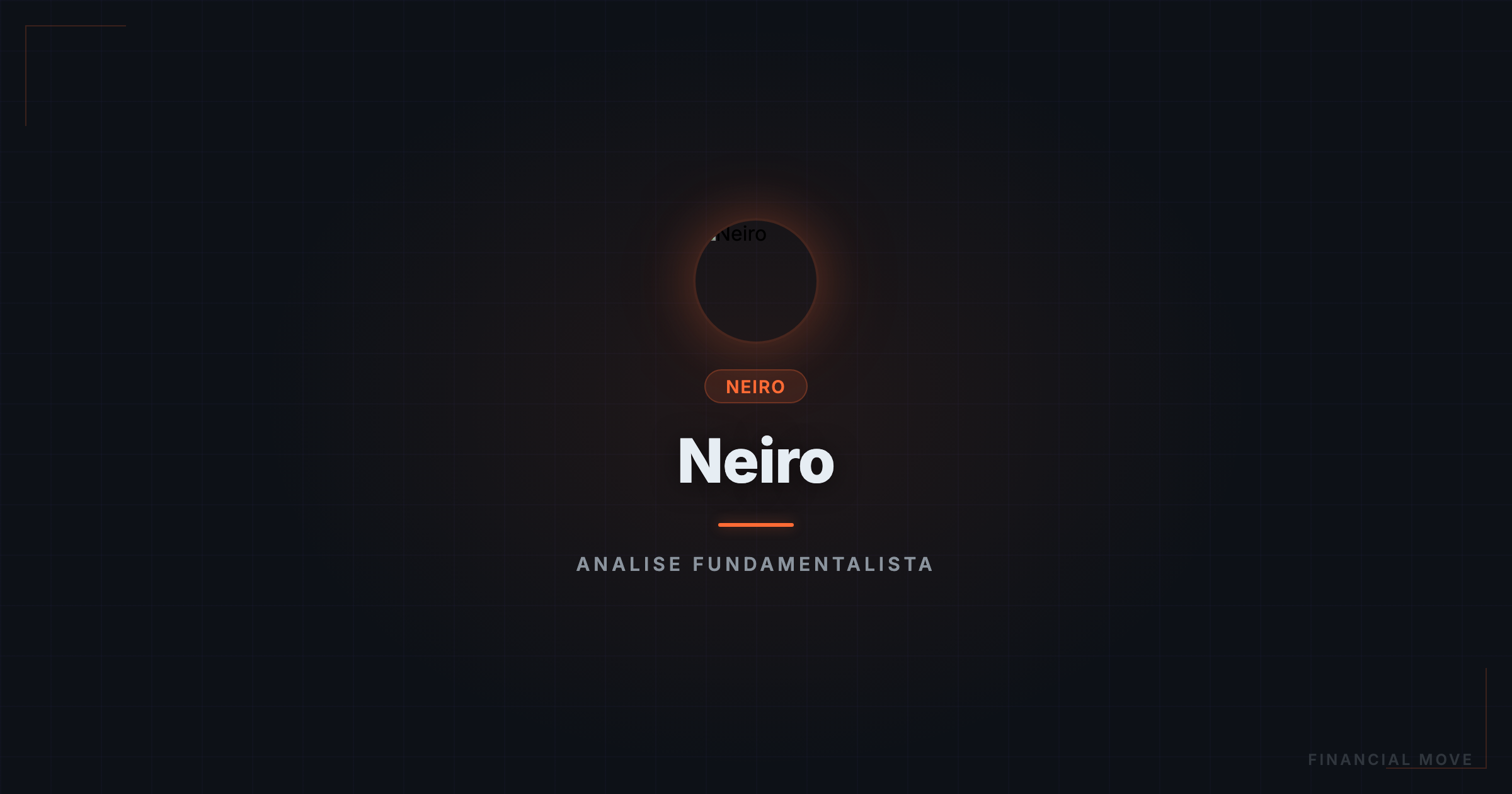 NEIRO análise fundamentalista
