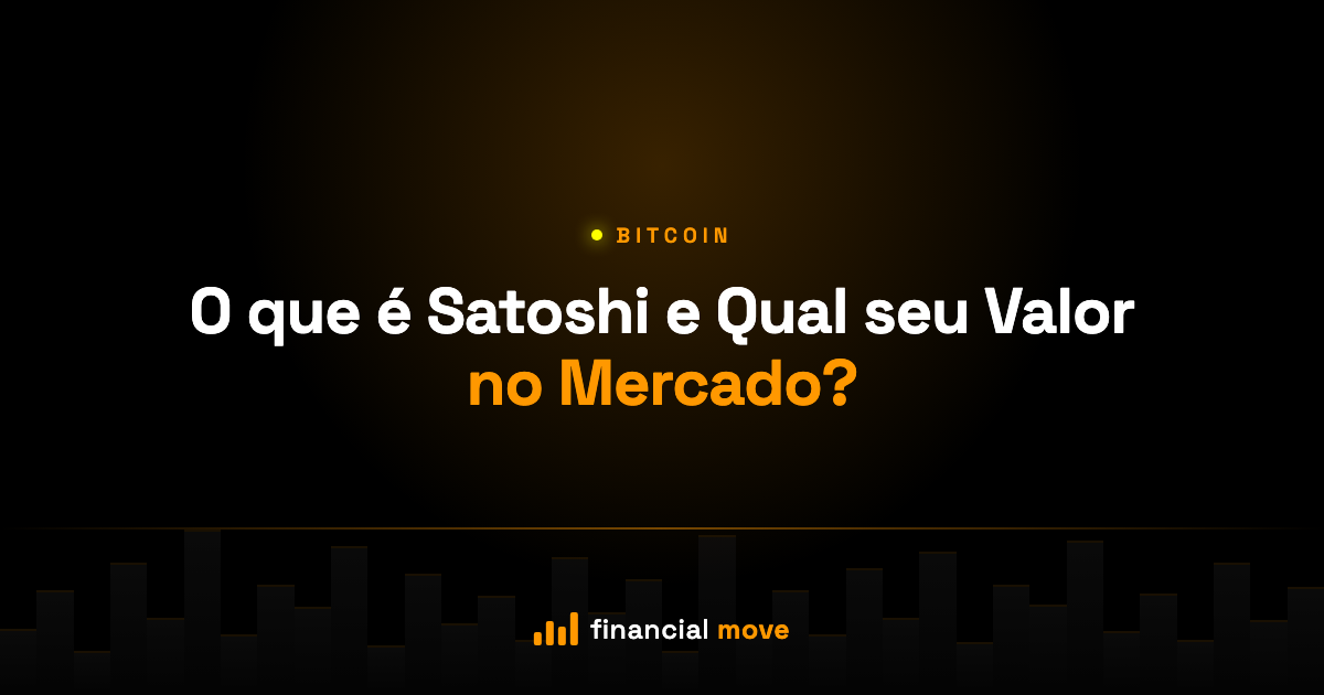 O que é Satoshi e Qual seu Valor no Mercado? — Financial Move