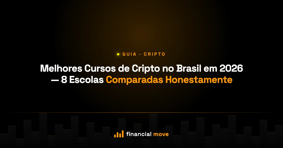 Melhores Cursos de Cripto no Brasil em 2026 — 8 Escolas Comparadas Honestamente — Financial Move